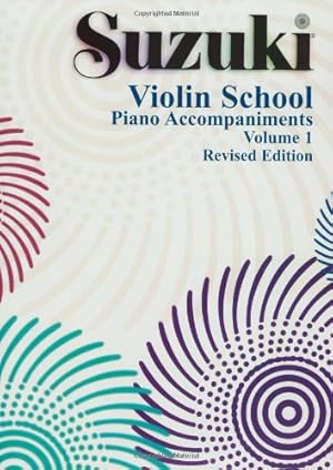 Seller image for Suzuki Violin School, Piano Accompaniments (Suzuki Violin School Ser.: Vol. 1) for sale by WeBuyBooks