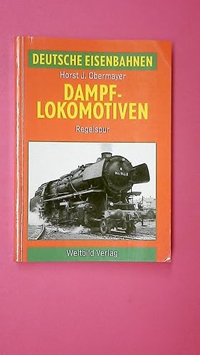 Bild des Verkufers fr DEUTSCHE EISENBAHNEN- DAMPF-LOKOMOTIVEN- REGELSPUR. zum Verkauf von HPI, Inhaber Uwe Hammermller