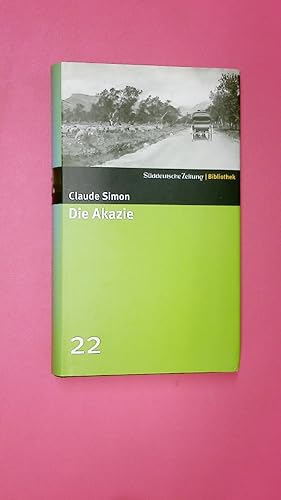 Bild des Verkufers fr DIE AKAZIE. Roman zum Verkauf von HPI, Inhaber Uwe Hammermller