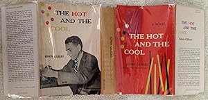 UNCOMMON SIGNED COPY: THE HOT AND THE COOL - A NOVEL
