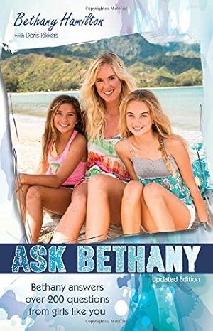 Imagen del vendedor de Ask Bethany: Bethany Answers Over 200 Questions from Girls Like You (Faithgirlz / Soul Surfer) a la venta por WeBuyBooks