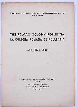THE ROMAN COLONY - POLLENTIA La Colonia Romana De Pollentia