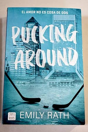 Seller image for Pucking around for sale by Alcan Libros