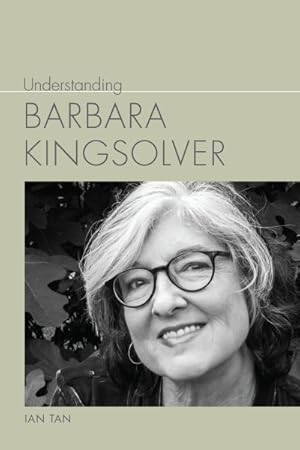 Seller image for Understanding Barbara Kingsolver for sale by GreatBookPrices