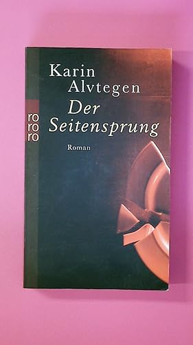Seller image for DER SEITENSPRUNG. Roman for sale by HPI, Inhaber Uwe Hammermller