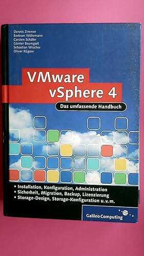 Seller image for VMWARE VSPHERE 4. das umfassende Handbuch ; Installation, Konfiguration, Administration ; Sicherheit, Migration, Backup, Lizenzierung ; Storage-Design, Storage-Konfiguration u.v.m for sale by HPI, Inhaber Uwe Hammermller