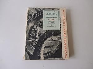 Katalog Anzeiger für Maschinenwesen Essen Technische Messe Leipzig 1938