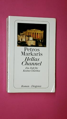 Seller image for HELLAS CHANNEL. ein Fall fr Kostas Charitos ; Roman for sale by HPI, Inhaber Uwe Hammermller