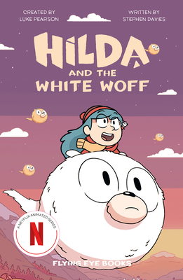 Seller image for Hilda and the White Woff: Hilda Netflix Tie-In 6 (Paperback or Softback) for sale by BargainBookStores
