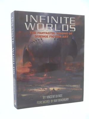 Seller image for Infinite Worlds: The Fantastic Visions of Science Fiction Art for sale by ThriftBooksVintage