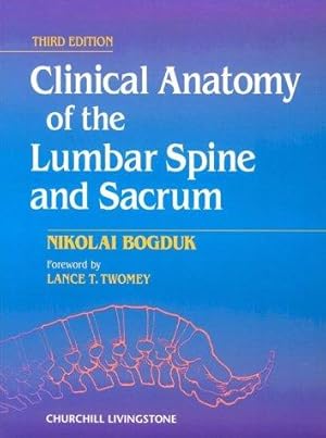 Immagine del venditore per Clinical Anatomy of the Lumbar Spine and Sacrum venduto da WeBuyBooks