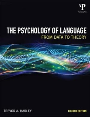 Bild des Verkufers fr The Psychology of Language: From Data to Theory zum Verkauf von WeBuyBooks