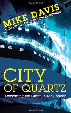 Seller image for (NEW EDITION) City of Quartz: Excavating the Future in Los Angeles for sale by WeBuyBooks