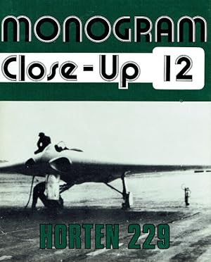 Seller image for MONOGRAM CLOSE-UP 12: HORTEN 229 for sale by Paul Meekins Military & History Books