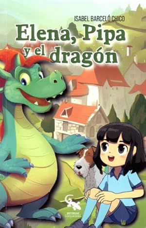 Imagen del vendedor de Elena, Pipa y el dragn / Elena, Pippa, and the Dragon -Language: Spanish a la venta por GreatBookPrices