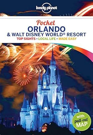 Image du vendeur pour Lonely Planet Pocket Orlando & Walt Disney World® Resort: top sights, local life, made easy (Pocket Guide) mis en vente par WeBuyBooks