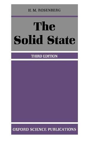 Bild des Verkufers fr The Solid State: An Introduction to the Physics of Crystals for Students of Physics, Materials Science, and Engineering zum Verkauf von WeBuyBooks