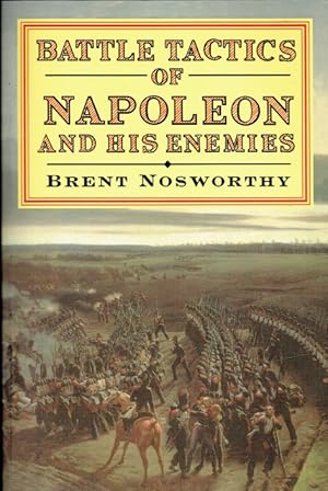 Seller image for BATTLE TACTICS OF NAPOLEON AND HIS ENEMIES for sale by Paul Meekins Military & History Books