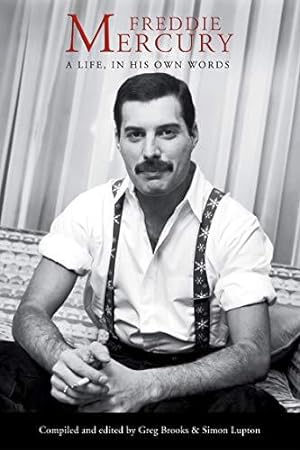 Immagine del venditore per Freddie Mercury: A Life, In His Own Words venduto da WeBuyBooks 2