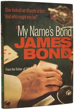 Seller image for 'My Name's Bond' - an anthology from the Fiction of Ian Fleming for sale by Adrian Harrington Ltd, PBFA, ABA, ILAB
