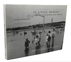 Imagen del vendedor de In Living Memory: A Chronicle of Newport, Rhode Island 1888-1988 a la venta por 32.1  Rare Books + Ephemera, IOBA, ESA