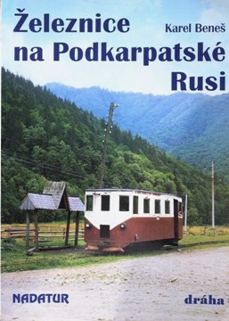 Zeleznice na Podkarpatské Rusi