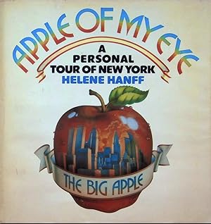 Seller image for Apple of My Eye: A Personal Tour of New York for sale by 32.1  Rare Books + Ephemera, IOBA, ESA