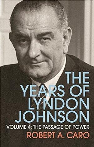 Bild des Verkufers fr The Passage of Power: The Years of Lyndon Johnson (Volume 4) zum Verkauf von WeBuyBooks