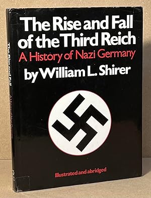 Seller image for The Rise and Fall of the Third Reich _ A History of Nazi Germany for sale by San Francisco Book Company