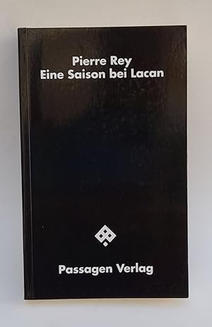 Imagen del vendedor de Eine Saison bei Lacan a la venta por Der Buchfreund