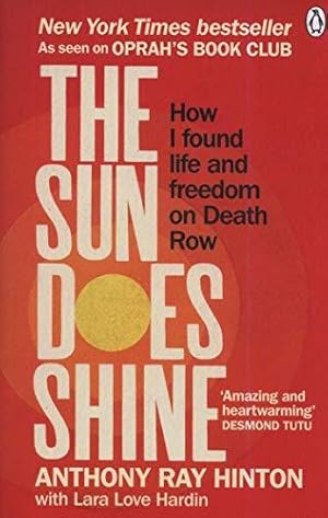 Bild des Verkufers fr The Sun Does Shine: How I Found Life and Freedom on Death Row (Oprah's Book Club Summer 2018 Selection) zum Verkauf von WeBuyBooks