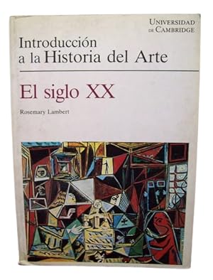 Seller image for Introduccin A La Historia Del Arte - El Siglo XX for sale by Librera Aves Del Paraso