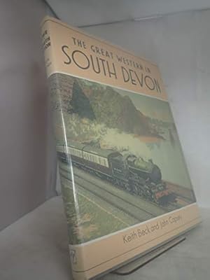 Bild des Verkufers fr The Great Western in South Devon zum Verkauf von WeBuyBooks