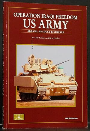 Immagine del venditore per Operation Iraqi Freedom: US Army Abrams, Bradley & Stryker ADF 1 venduto da Schroeder's Book Haven