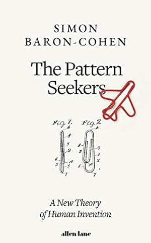Bild des Verkufers fr The Pattern Seekers: A New Theory of Human Invention zum Verkauf von WeBuyBooks