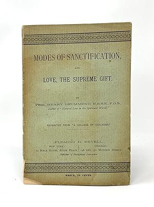 Modes of Sanctification, and Love, the Supreme Gift