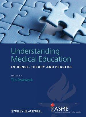 Seller image for Understanding Medical Education: Evidence, Theory and Practice for sale by WeBuyBooks