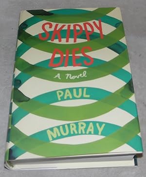 Seller image for Skippy Dies: A Novel for sale by Pheonix Books and Collectibles