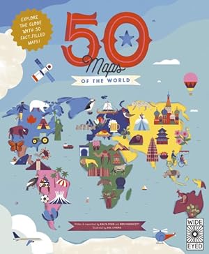 Seller image for 50 Maps of the World : Explore the Globe With 50 Fact-filled Maps! for sale by GreatBookPrices