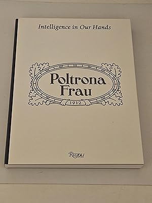 Immagine del venditore per Poltrona Frau: Intelligence in Our Hands venduto da rareviewbooks
