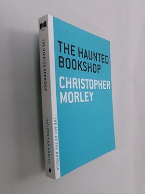 Seller image for The Haunted Bookshop (The Art of the Novella) for sale by Barker Books & Vintage