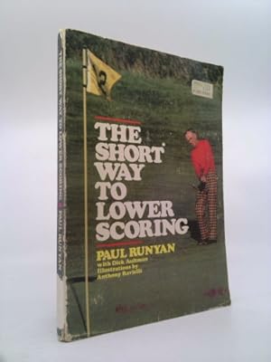 Seller image for The Short Way to Lower Scoring for sale by ThriftBooksVintage