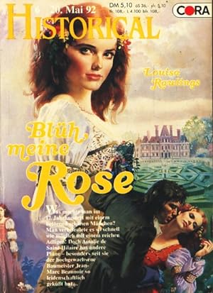 Bild des Verkufers fr Historical Band 32 ~ Blh, meine Rose. zum Verkauf von TF-Versandhandel - Preise inkl. MwSt.