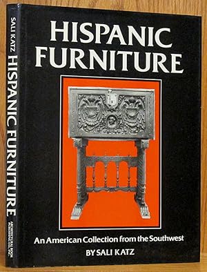 Hispanic Furniture: An American Collection from the Southwest
