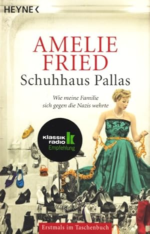 Seller image for Schuhhaus Pallas - Wie meine Familie sich gegen die Nazis wehrte. for sale by TF-Versandhandel - Preise inkl. MwSt.