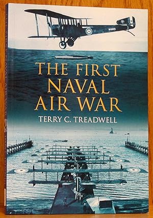 Immagine del venditore per First Naval Air War, Revised and Expanded Edition venduto da Schroeder's Book Haven