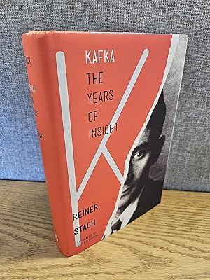 Image du vendeur pour Kafka: The Years of Insight mis en vente par HGG Books