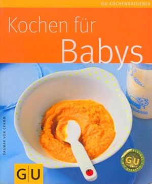 Bild des Verkufers fr Kochen fr Babys (GU KchenRatgeber). zum Verkauf von TF-Versandhandel - Preise inkl. MwSt.