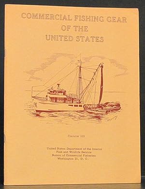 Imagen del vendedor de Commercial Fishing Gear of the United States, Fish and Wildlife Circular 109 a la venta por Schroeder's Book Haven