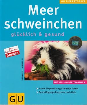 Bild des Verkufers fr GU Tierratgeber ~ Meerschweinchen glcklich & gesund. zum Verkauf von TF-Versandhandel - Preise inkl. MwSt.